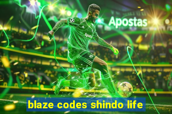 blaze codes shindo life